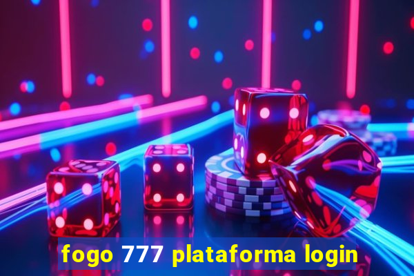 fogo 777 plataforma login